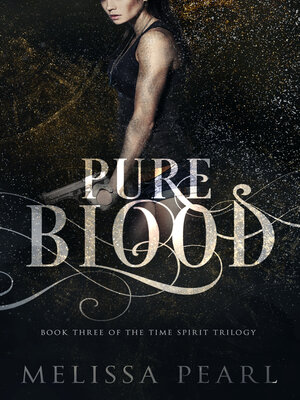 cover image of Pure Blood (Time Spirit Trilogy, #3)